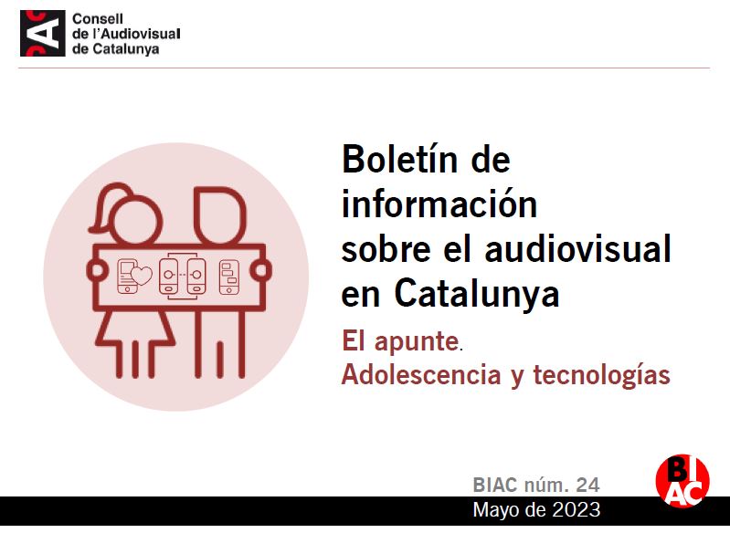 Boletín de información sobre el audiovisual en Catalunya. «Adolescencia y tecnologías»