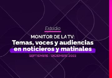 Estudio del CNTV de Chile Monitor de la TV: Temas, voces y audiencias en noticieros y matinales (septiembre