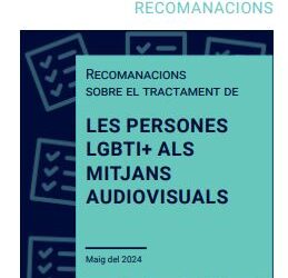 El Consell de l’Audiovisual de Catalunya actualiza el Código sobre el tratamiento de las personas LGBTI+ en los medios audiovisuales