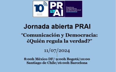 Nueva Jornada abierta PRAI  “Comunicación y democracia: ¿Quién regula la verdad?”