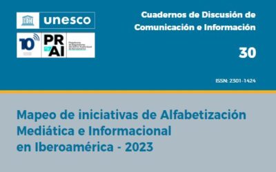 Publicación del Mapeo UNESCO-PRAI sobre iniciativas de alfabetización mediática e informacional en Iberoamérica 2023